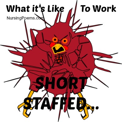 What it’s Like to Work Short Staffed, RN